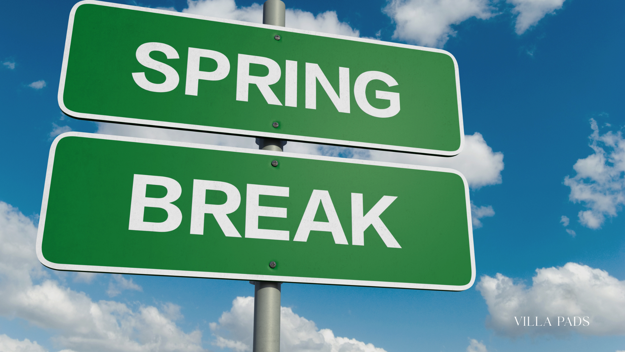 Spring Break Getaway Planning